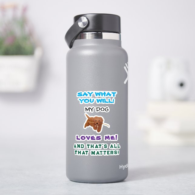 Adesivo My Dog Loves Me Personalized (HidroFlask)