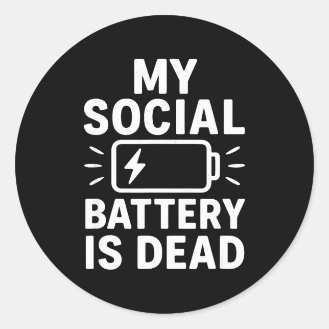 Adesivo My Social Battery Is Dead Funny Introvert Quote  (Frente)