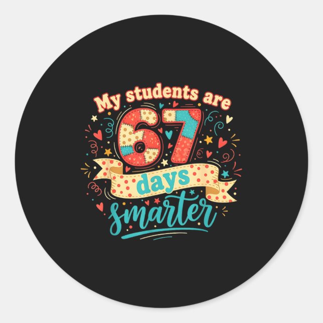 Adesivo My Students Are 67 Days Smarter Funny Teacher Kids (Frente)