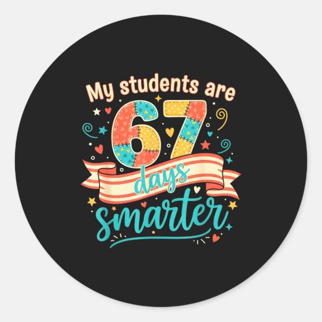 Adesivo My Students Are 67 Days Smarter Funny Teacher Kids (Frente)