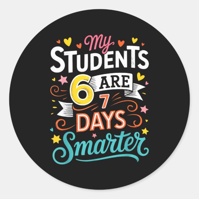 Adesivo My Students Are 67 Days Smarter Funny Teacher Kids (Frente)