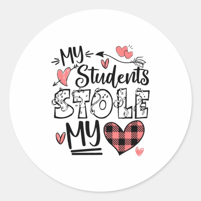Adesivo My Students Stole My Heart Teacher Valentines Day  (Frente)