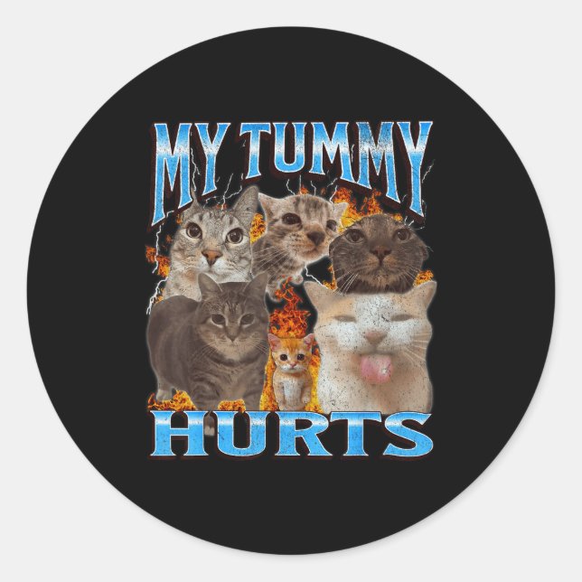 Adesivo My Tummy Hurts Funny Cat Meme Bootleg Graphic  (Frente)