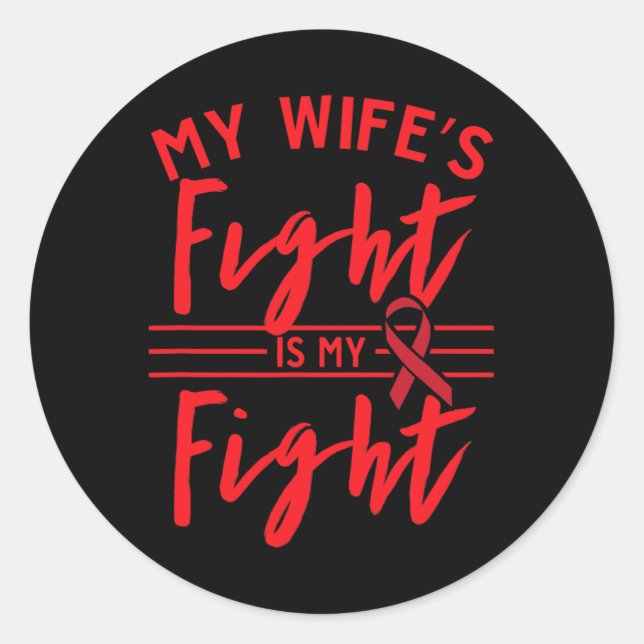 Adesivo My Wife's Fight Is My Fight Blood Cancer Awareness (Frente)