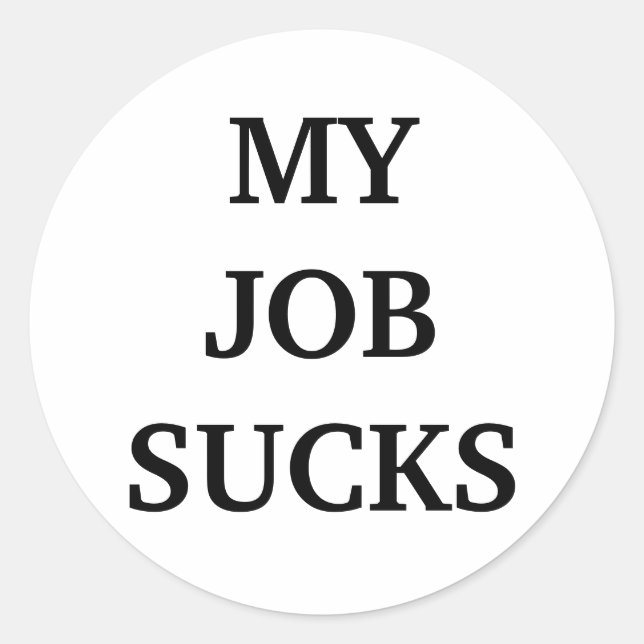 ADESIVO MYJOB SUCKS (Frente)