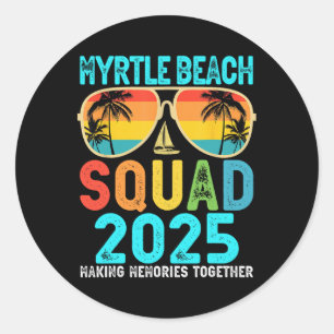 Adesivo Myrtle Beach Squad 2025 Vacation Friends Family Mã