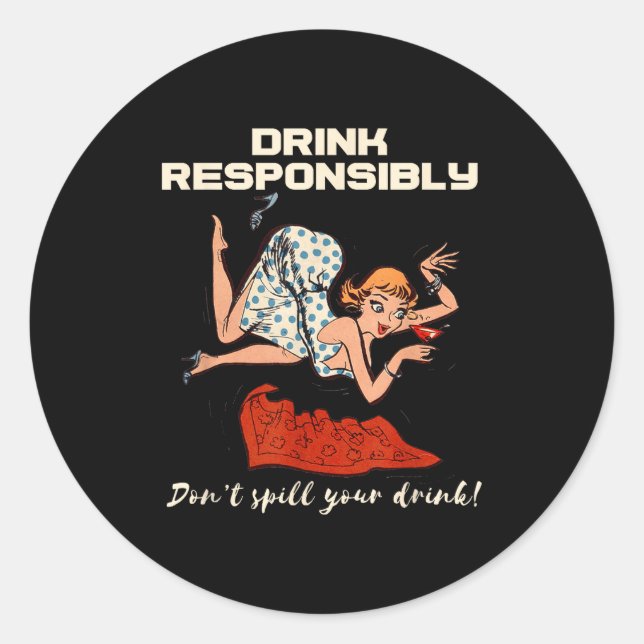 Adesivo N Up Drinking Shirt Design Don't Sll Drink Resnsib (Frente)