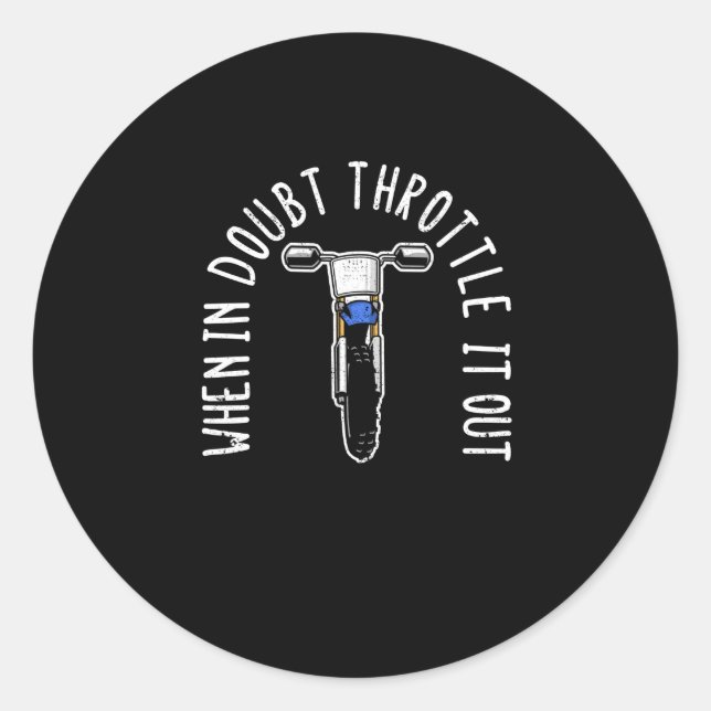 Adesivo Na dúvida, pisar no gás - Moto da bicicleta Dirt (Frente)