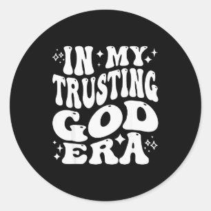 Adesivo Na Minha Era de Confiar em Deus, Religioso, Fé Cri