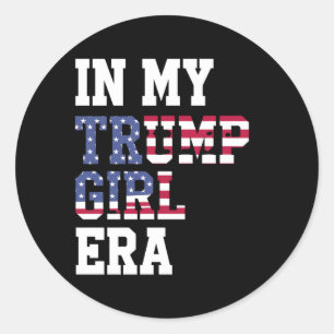 Adesivo Na Minha Era de Garota Trump EUA 47º Presidente