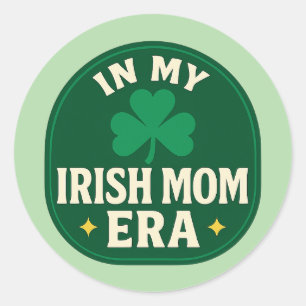 Adesivo Na Minha Era de Mãe Irlandesa – St Patricks