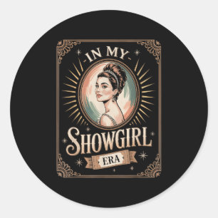 Adesivo Na Minha Era de Showgirl Retro Glamourosa Confianç