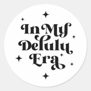 Adesivo Na Minha Era Delulu