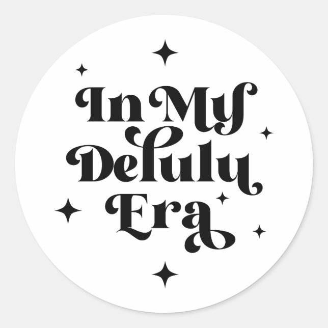 Adesivo Na Minha Era Delulu (Frente)