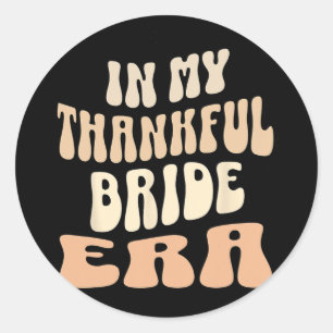 Adesivo Na Minha Noiva De Feliz Era Tee Thanksanding Tee F