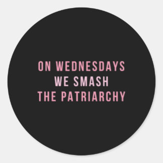 Adesivo Na Quarta-Feira, Esmagamos Os Direitos Do Patriarc