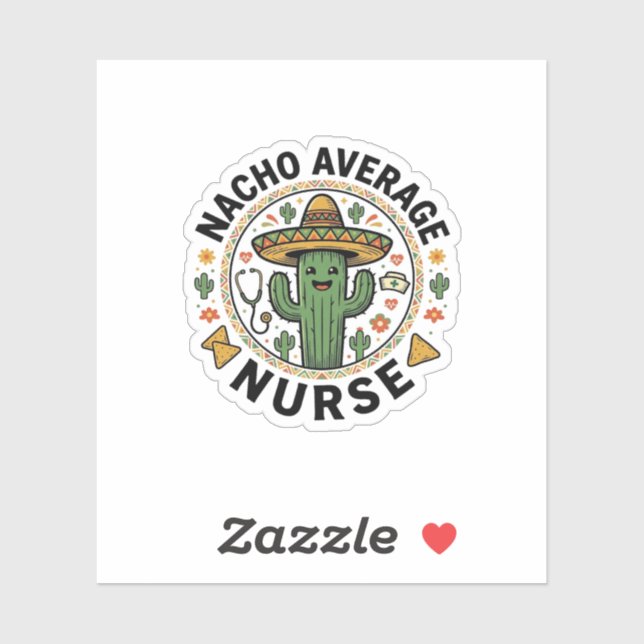 Adesivo Nacho Average Nurse Cactus Fiesta Camisa Design_1 (Folha)