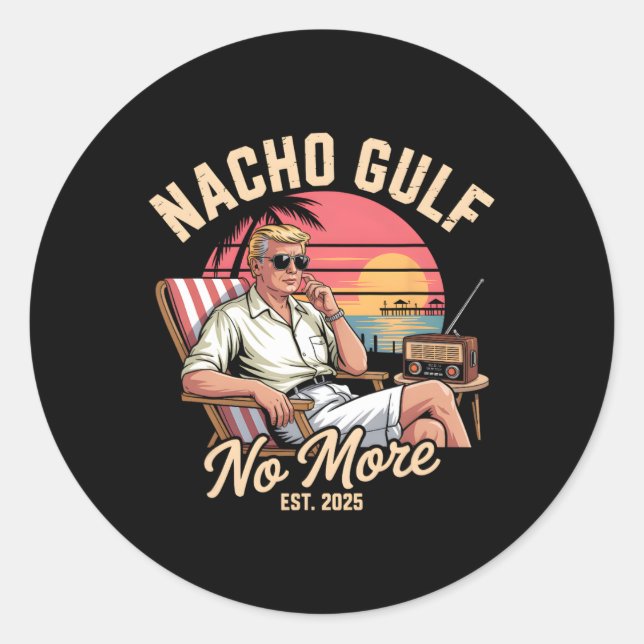 Adesivo Nacho Gulf No More Funny Trump Vacation 2025  (Frente)