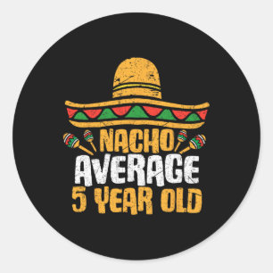 Adesivo Nacho Média 5 Anos Cinco Felizes Cinco De Mayo Nas