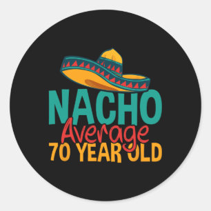 Adesivo Nacho Média 70 Anos Cinco De Mayo 70 Birth