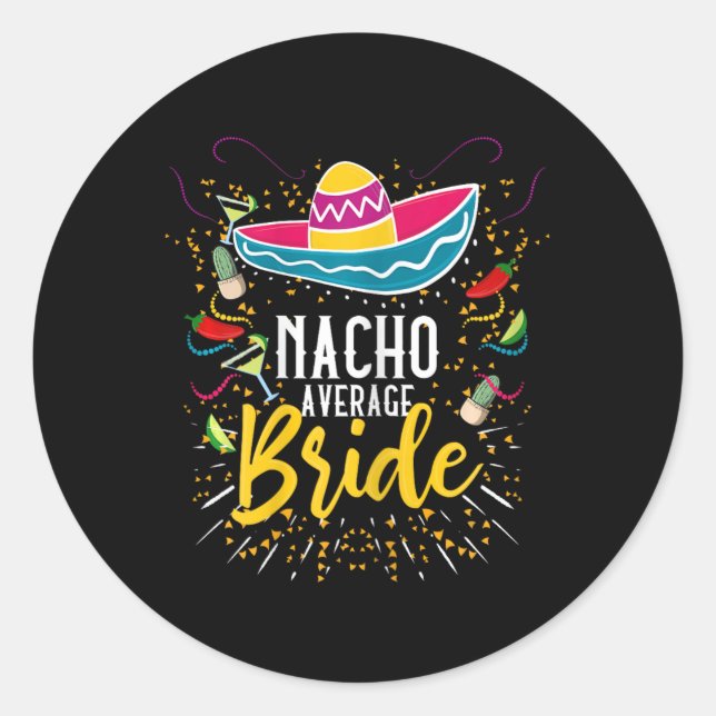 Adesivo Nacho Média Bride Cinco De Mayo Mexicano Fiesta (Frente)