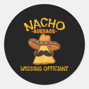 Adesivo Nacho Média de Casamento Oficiante Mexicano Cinco