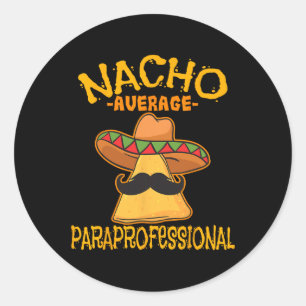 Adesivo Nacho Média de Professores Paraprofissionais Aides