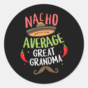 Adesivo Nacho Média Excelente Vovó Mexicano Cinco Mustache