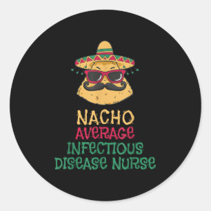 Adesivo Nacho Média Infecciosa Enfermeira Cinco De Mães