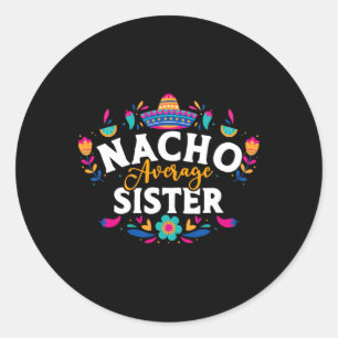 Adesivo Nacho Média Irmã Cinco De Mayo Matchin Mexicano
