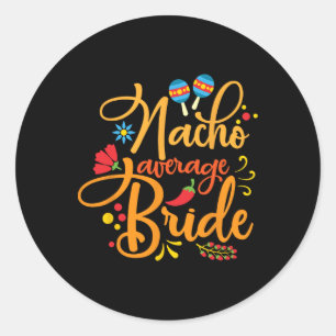 Adesivo Nacho Média Noiva Nachos Lover Engraçado Casamento