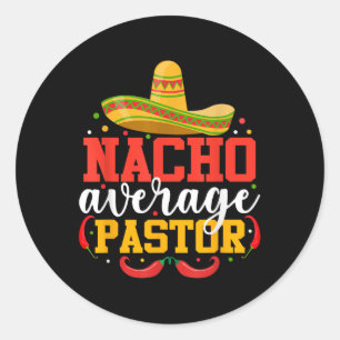 Adesivo Nacho Média Pastor Engraçado Mexicano Cinco De May