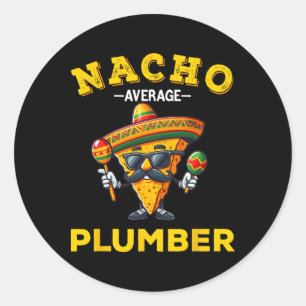 Adesivo Nacho Média Plumber Funny Plumber Cinco De Mayo