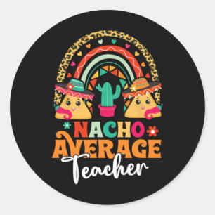 Adesivo Nacho Média Professora Cinco De Mayo Mexicano Fies