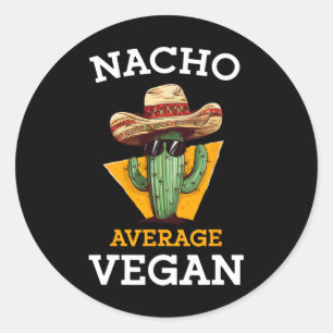 Adesivo Nacho Média Vegan Amigo Divertido Mexicano Cinco P