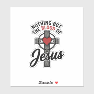 Adesivo Nada Além do Sangue de Jesus Camisa Vintage Cruz