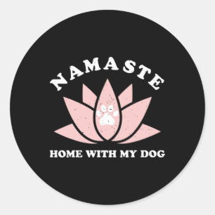 Adesivo Namaste em Casa Com Meu Cachorro Presente Engraçad