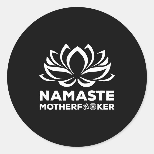 Adesivo Namaste Motherforer Funny Yoga Gift  (Frente)