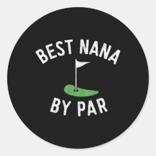 Adesivo Nana Golf Best Nana By Par Avó Golfer Golfing