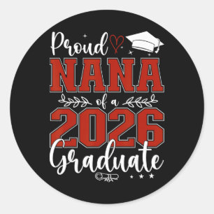 Adesivo Nana Orgulhosa De Um Graduado Da Turma De 2026 Sen