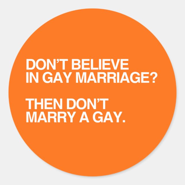 Adesivo NÃO ACREDITE EM CASAMENTO GAY NÃO CASADO -.png (Frente)