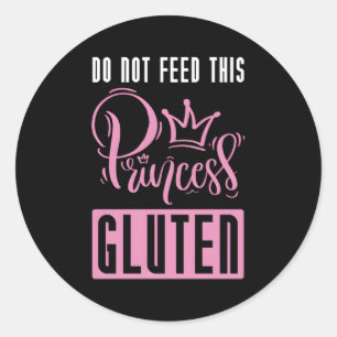 Adesivo Não Alimente Esta Princesa Gluten Celiac Gluten Fr