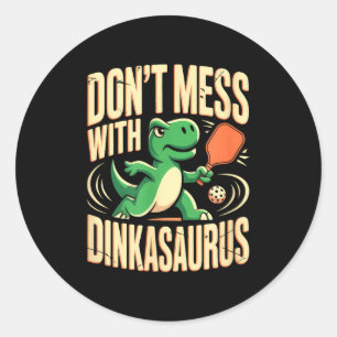 Adesivo Não brinque com dinkasaurus pickleball
