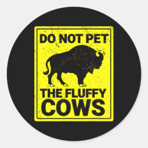 Adesivo Não Coloque As Vacas Fluffy Engraçadas Bison Hallo
