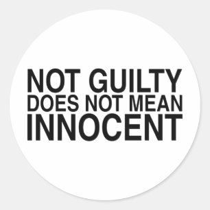 Adesivo Nao culpado não significa o Innocent