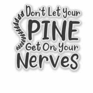 Adesivo Não deixe a coluna entrar em seus nervos Chiropra