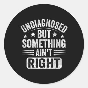 Adesivo Não diagnosticado, Mas Soando À Direita