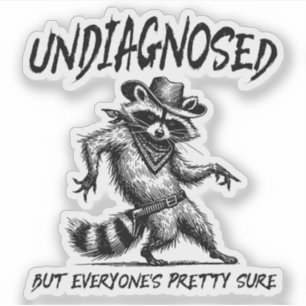 Adesivo Não diagnosticado, mas todos estão Bonito, com cer