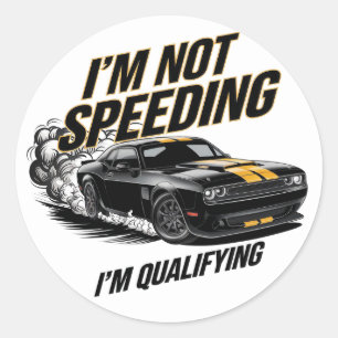 Adesivo Não estou acelerando, estou qualificando Design de