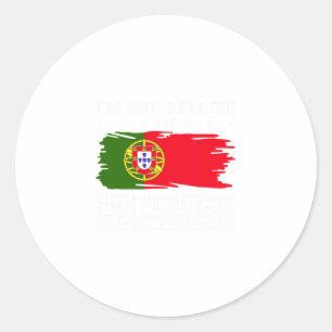 Adesivo Não Estou Gritando Sou Português É Assim Que Nós F